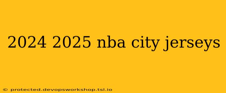 2024 2025 nba city jerseys