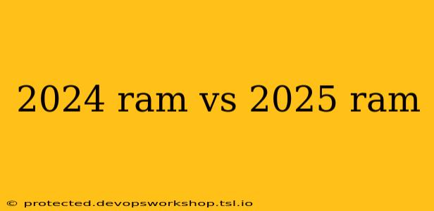 2024 ram vs 2025 ram