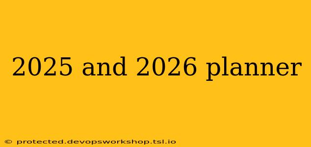 2025 and 2026 planner