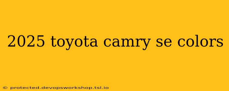 2025 toyota camry se colors