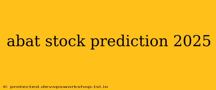 abat stock prediction 2025