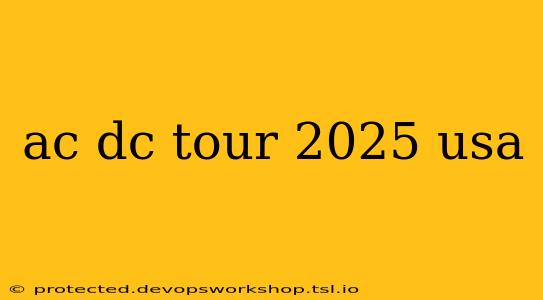 ac dc tour 2025 usa