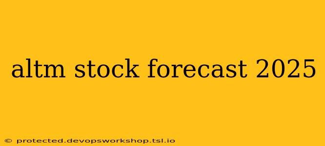 altm stock forecast 2025