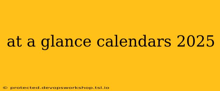 at a glance calendars 2025