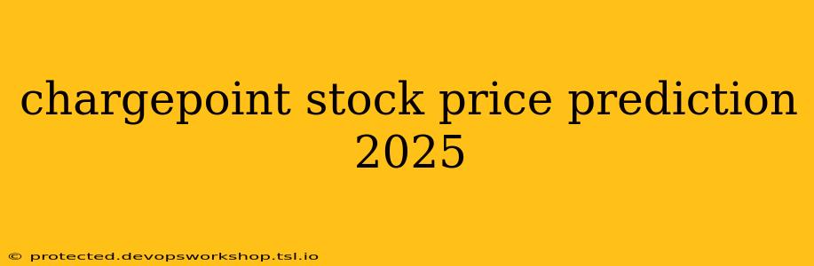 chargepoint stock price prediction 2025