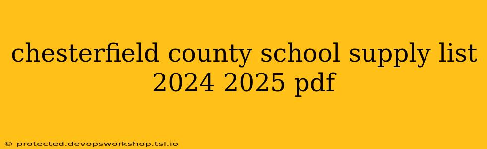 chesterfield county school supply list 2024 2025 pdf