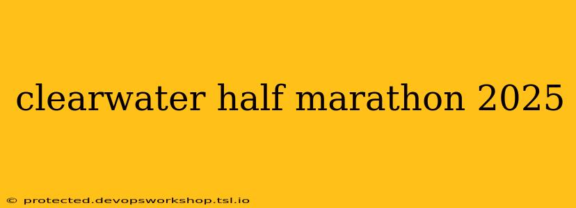 clearwater half marathon 2025