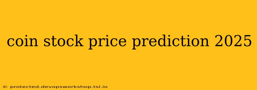 coin stock price prediction 2025