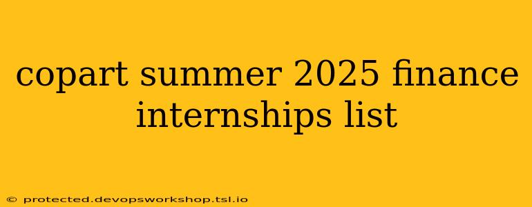 copart summer 2025 finance internships list