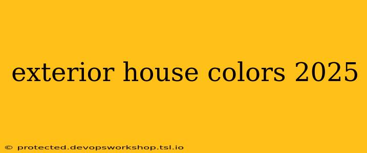 exterior house colors 2025