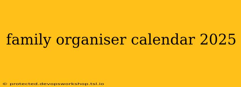 family organiser calendar 2025