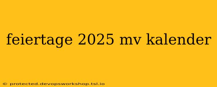 feiertage 2025 mv kalender