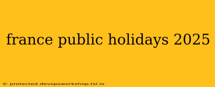 france public holidays 2025