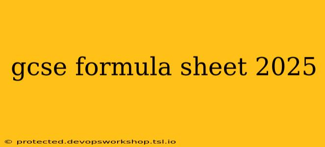 gcse formula sheet 2025