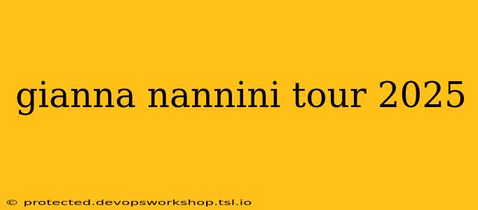 gianna nannini tour 2025