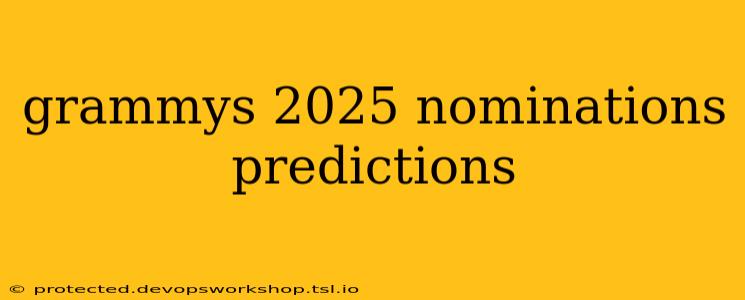 grammys 2025 nominations predictions