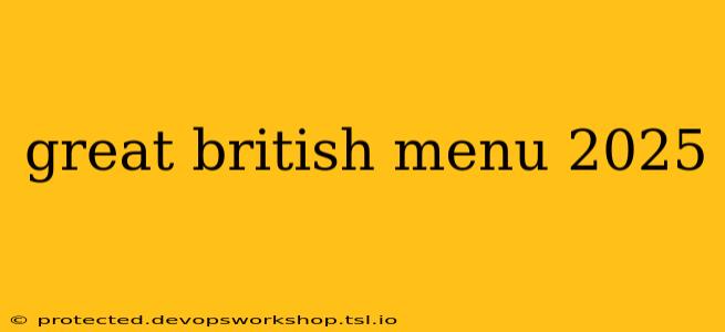 great british menu 2025