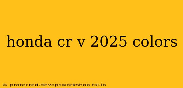 honda cr v 2025 colors