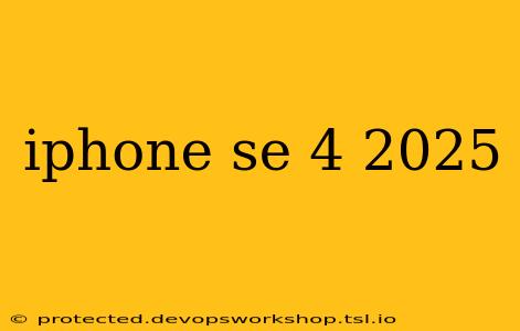 iphone se 4 2025