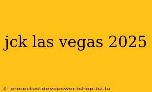 jck las vegas 2025