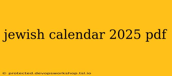 jewish calendar 2025 pdf