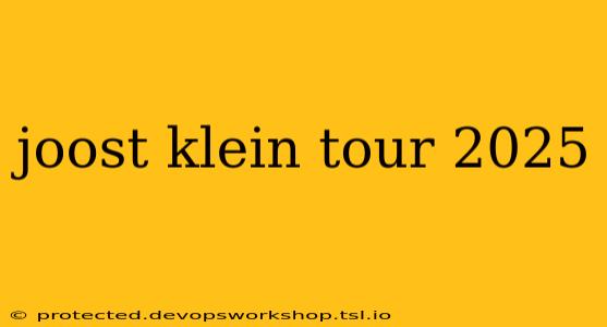 joost klein tour 2025