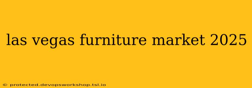 las vegas furniture market 2025