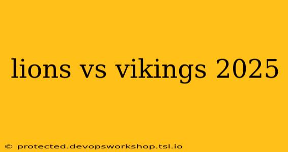 lions vs vikings 2025