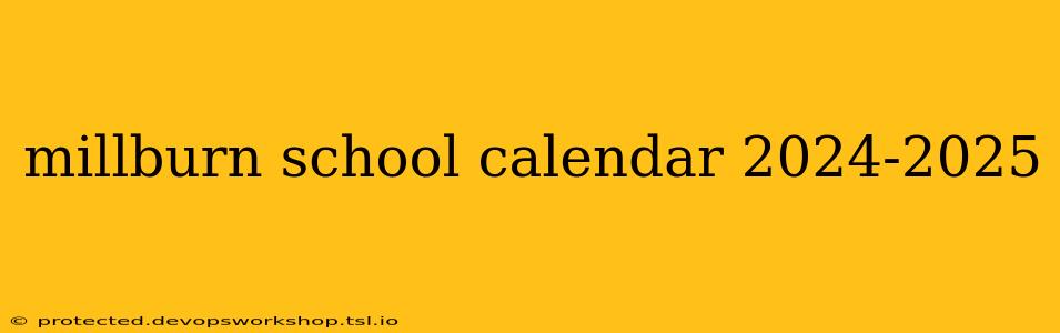 millburn school calendar 2024-2025