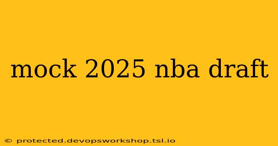 mock 2025 nba draft