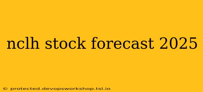 nclh stock forecast 2025