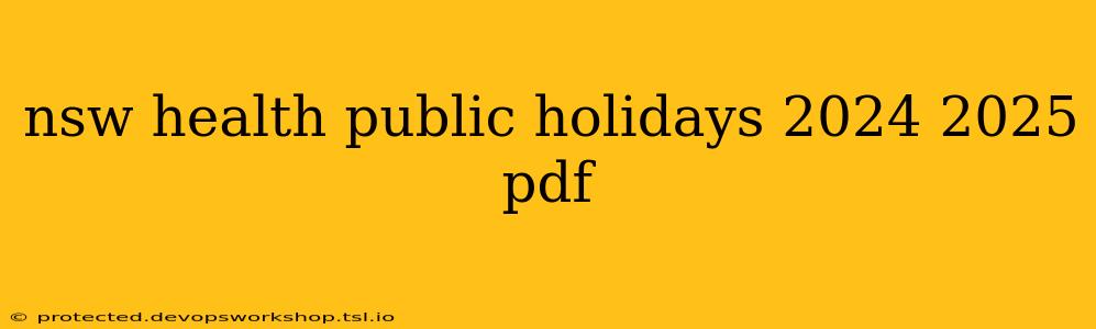 nsw health public holidays 2024 2025 pdf