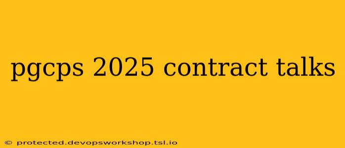 pgcps 2025 contract talks