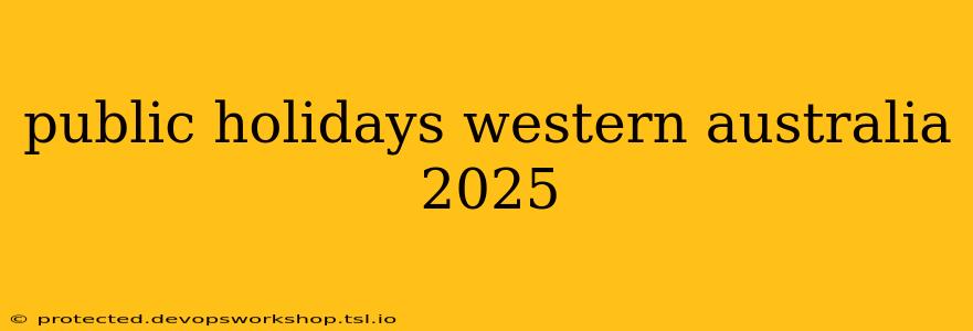 public holidays western australia 2025