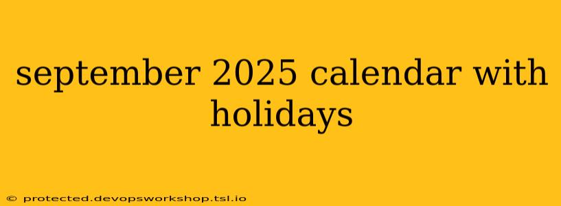 september 2025 calendar with holidays