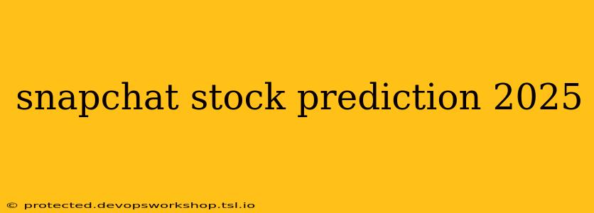 snapchat stock prediction 2025