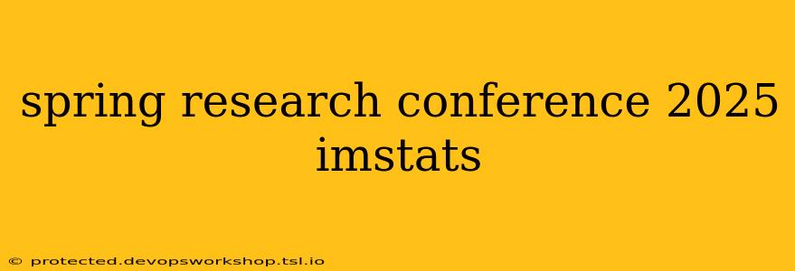 spring research conference 2025 imstats