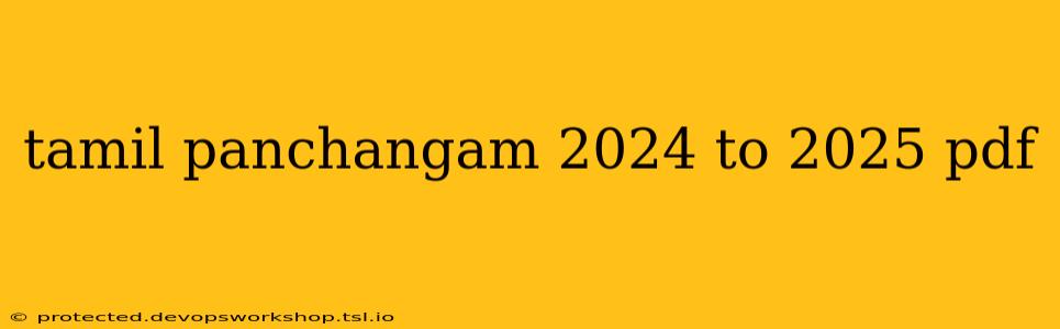 tamil panchangam 2024 to 2025 pdf