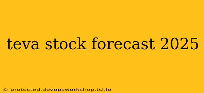 teva stock forecast 2025