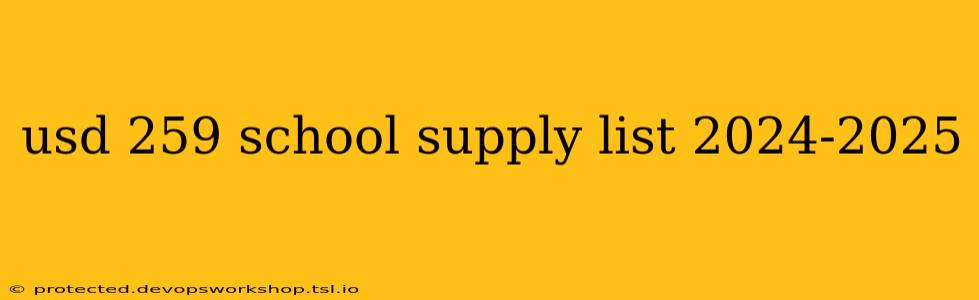 usd 259 school supply list 2024-2025