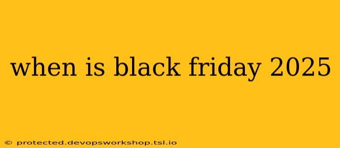 when is black friday 2025