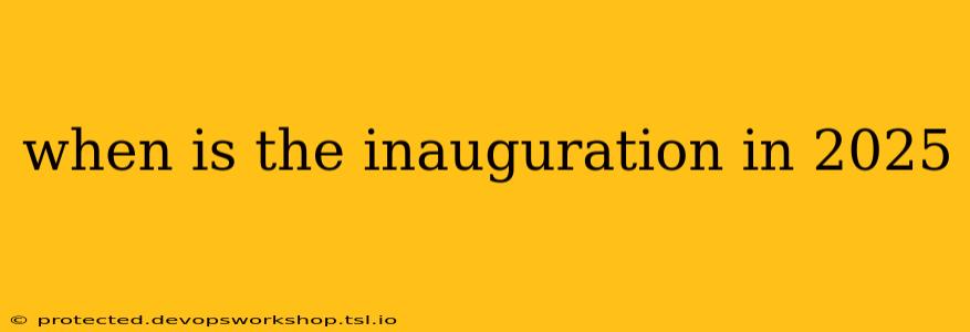 when is the inauguration in 2025