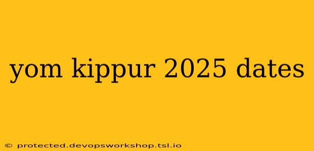 yom kippur 2025 dates